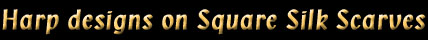 Harp Square silk scarves