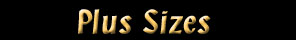 Brilliant Silk, Plus sizes